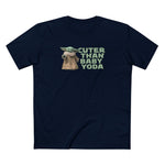 Cuter Than Baby Yoda - Men's T-Shirt