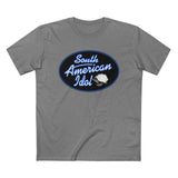 South American Idol - Men’s T-Shirt