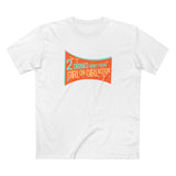 Two Drinks Away From Girl On Girl Action - Men's T-Shirt