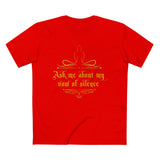 Ask Me About My Vow Of Silence - Men’s T-Shirt