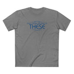 Sweet Dreams Are Made Of These - Men's T-Shirt