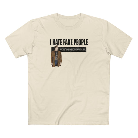 I Hate Fake People - Men's T-Shirt