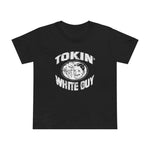 Tokin' White Guy - Women’s T-Shirt