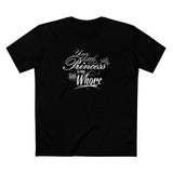 Your Little Princess Is My Little Whore - Men's T-Shirt