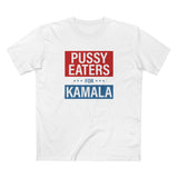 Pussy Eaters For Kamala - Men's T-Shirt