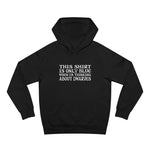 This Shirt Is Only Blue When I'm Thinking About Dwarves - Hoodie