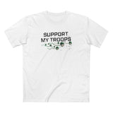 Support My Troops - Men's T-Shirt