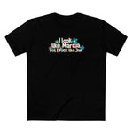 I Look Like Marcia But I Fuck Like Jan - Men's T-Shirt