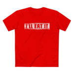 I'll Eat It - Men’s T-Shirt