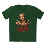 I Just Got My Nails Did - Men’s T-Shirt