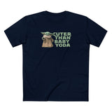 Cuter Than Baby Yoda - Men's T-Shirt