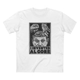 I Invented Al Gore - Men's T-Shirt