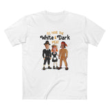 I'll Have The White And Dark Meat - Men's T-Shirt