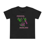 Radical Muslims - Women’s T-Shirt
