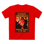 My Marxist Feminist Dialectic Brings All The Boys To The Yard - Men’s T-Shirt