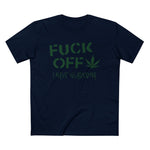 Fuck Off - I Have Glaucoma (With Pot Leaf) - Men’s T-Shirt