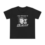 Also Available In Sober - Women’s T-Shirt