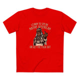 Learn To Speak Native American Or Get The Fuck Out - Men's T-Shirt