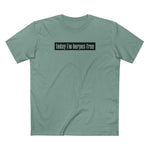 Today I'm Herpes Free - Men's T-Shirt