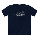 You Don't Have To Wait Until 4:20 If You Do Heroin - Men's T-Shirt