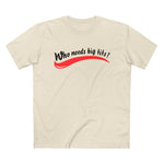 Who Needs Big Tits When You Have An Ass Like This? - Men’s T-Shirt