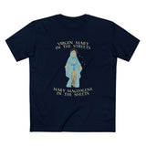 Virgin Mary In The Streets Mary Magdalene In The Sheets - Men's T-Shirt