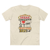 I Went To Vegas And All I Got Was This Lousy I (Heart) Ny Shirt Because I'm With Stupid - Men's T-Shirt
