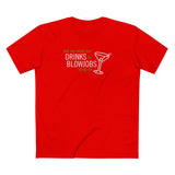 Ask Me About Our Drinks For Blowjobs Program - Men's T-Shirt