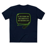 I'm The Teenage Girl You Jerked Off In The Chatroom With - Men's T-Shirt