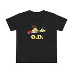 O.d. - Women’s T-Shirt