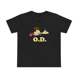 O.d. - Women’s T-Shirt