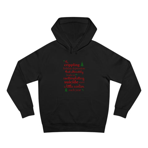 The Crippling Holiday Depression - Hoodie