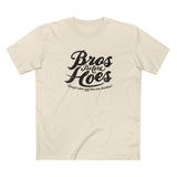 Bros Before Hoes (Except When Real Hoes Are Involved) - Men's T-Shirt