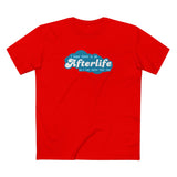 I Hope There Is An Afterlife So I Can Waste That Too - Men's T-Shirt