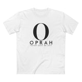 Oprah Never Gave Me Shit - Men's T-Shirt