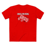 Sorry For Being So Fucking Sexy - Men's T-Shirt