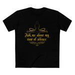 Ask Me About My Vow Of Silence - Men’s T-Shirt