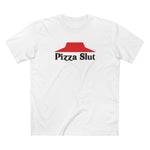 Pizza Slut - Men's T-Shirt