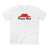 Pizza Slut - Men's T-Shirt