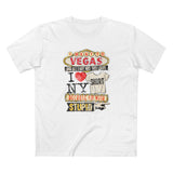 I Went To Vegas And All I Got Was This Lousy I (Heart) Ny Shirt Because I'm With Stupid - Men's T-Shirt