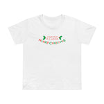 Your Mom Is A Whore - Merry Christmas - Women’s T-Shirt