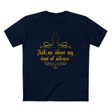 Ask Me About My Vow Of Silence - Men’s T-Shirt
