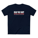 Read This Shirt Buy The Next Round. I Don't Make The Rules I Just Wear The Shirt - Men’s T-Shirt