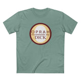 Oprah Recommends My Dick - Men's T-Shirt