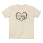 Every Time You See A Rainbow - Men's T-Shirt
