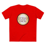 Oprah Recommends My Dick - Men's T-Shirt