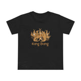 Kang Bang - Women’s T-Shirt