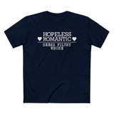 Hopeless Romantic Seeks Filthy Whore - Men’s T-Shirt