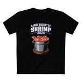 Large Bucket Of Shrimp 2024 - Men's T-Shirt