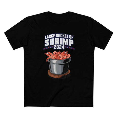 Large Bucket Of Shrimp 2024 - Men's T-Shirt